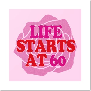 Happy 60th Birthday-Life starts at 60 Posters and Art